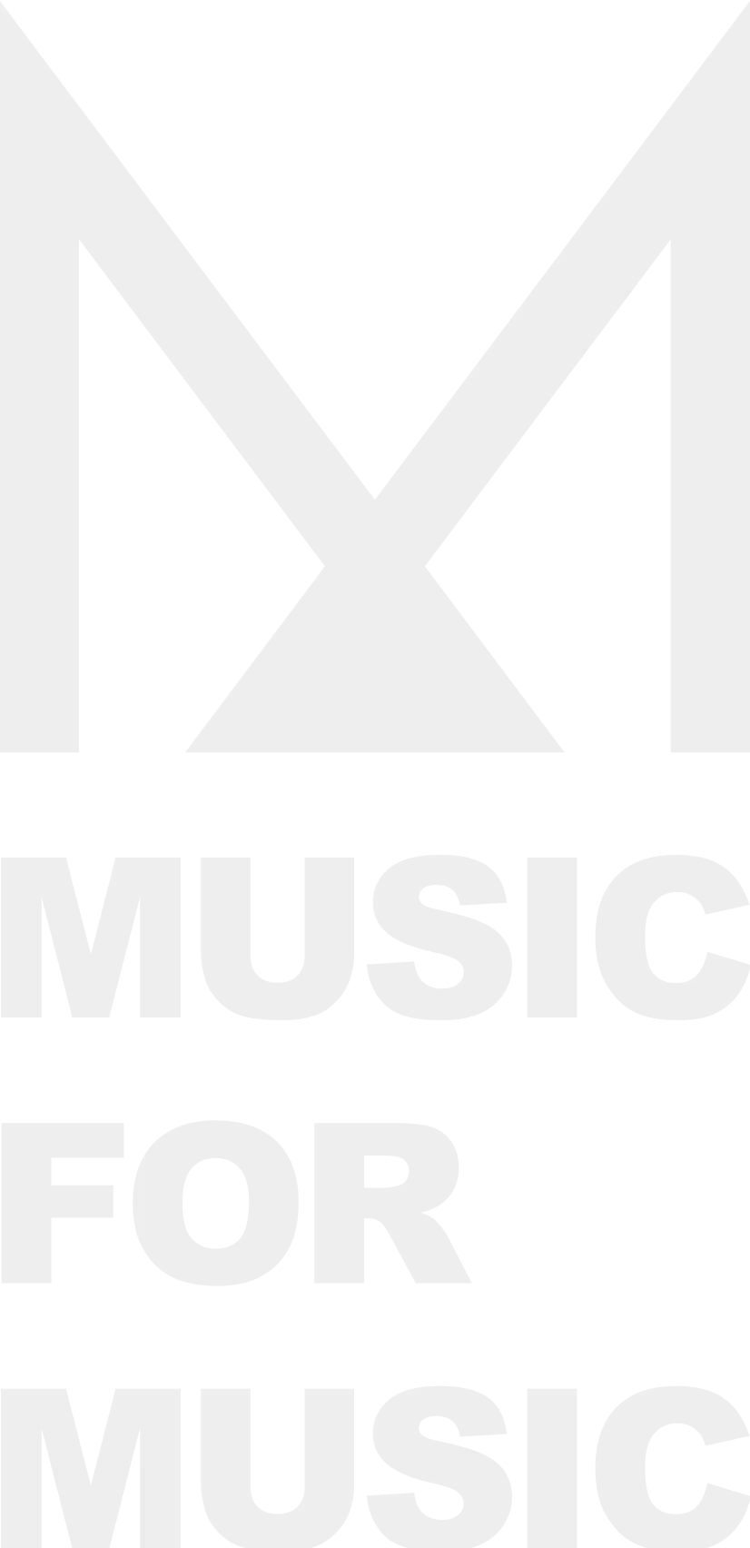 MUSIC FOR MUSIC